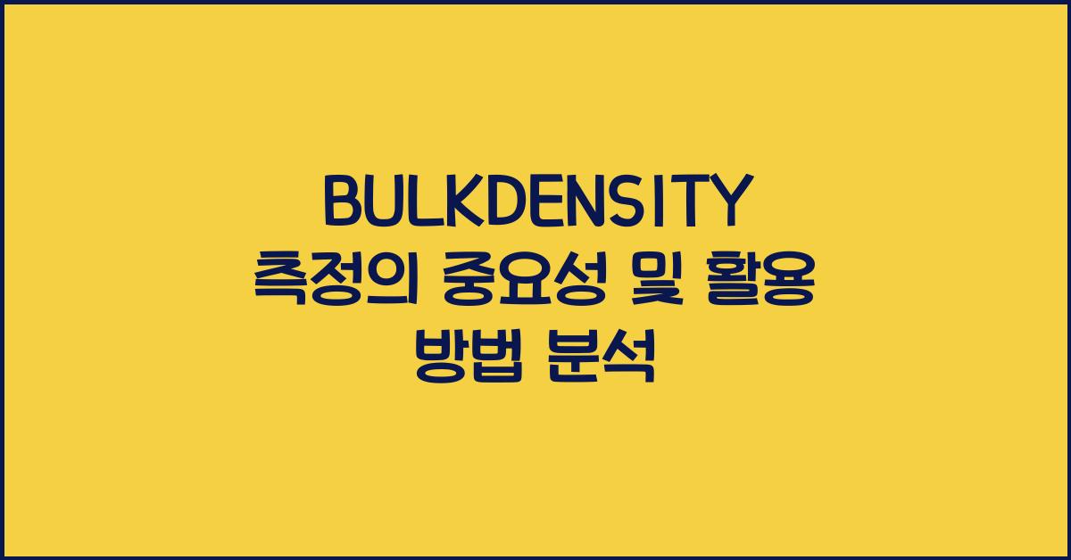 BULKDENSITY