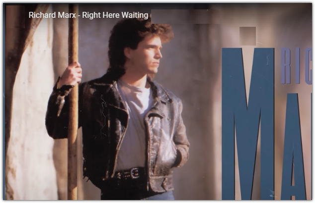 리처드 막스(Richard Marx),Right Here Waiting