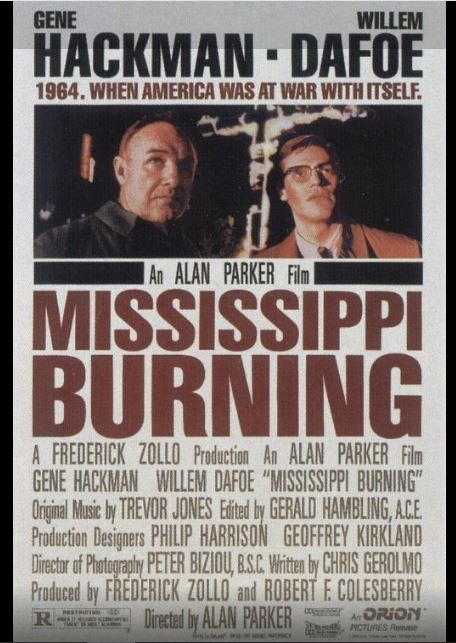 현실적인 카리스마를 가진 배우 진 해크먼(왼쪽) 주연, 영화 미시시피 버닝 포스터.