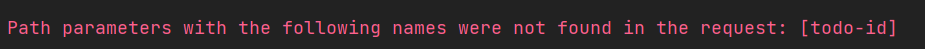 Path parameters with the following names were not found in the request
