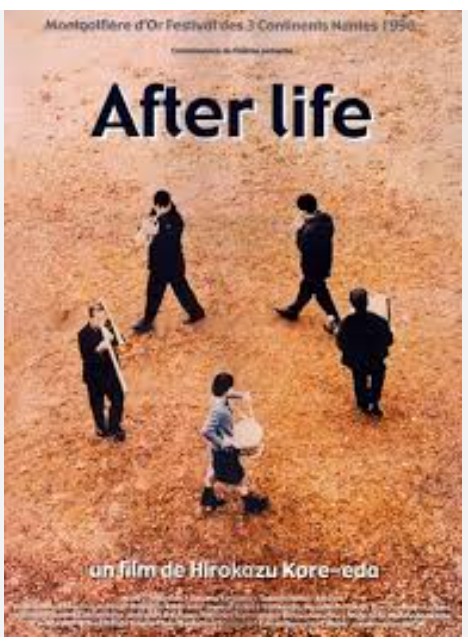영화 <After Life> 속 삶의 편집실, 죽음 이후, 선택의 순간