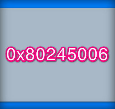 0x80245006-오류