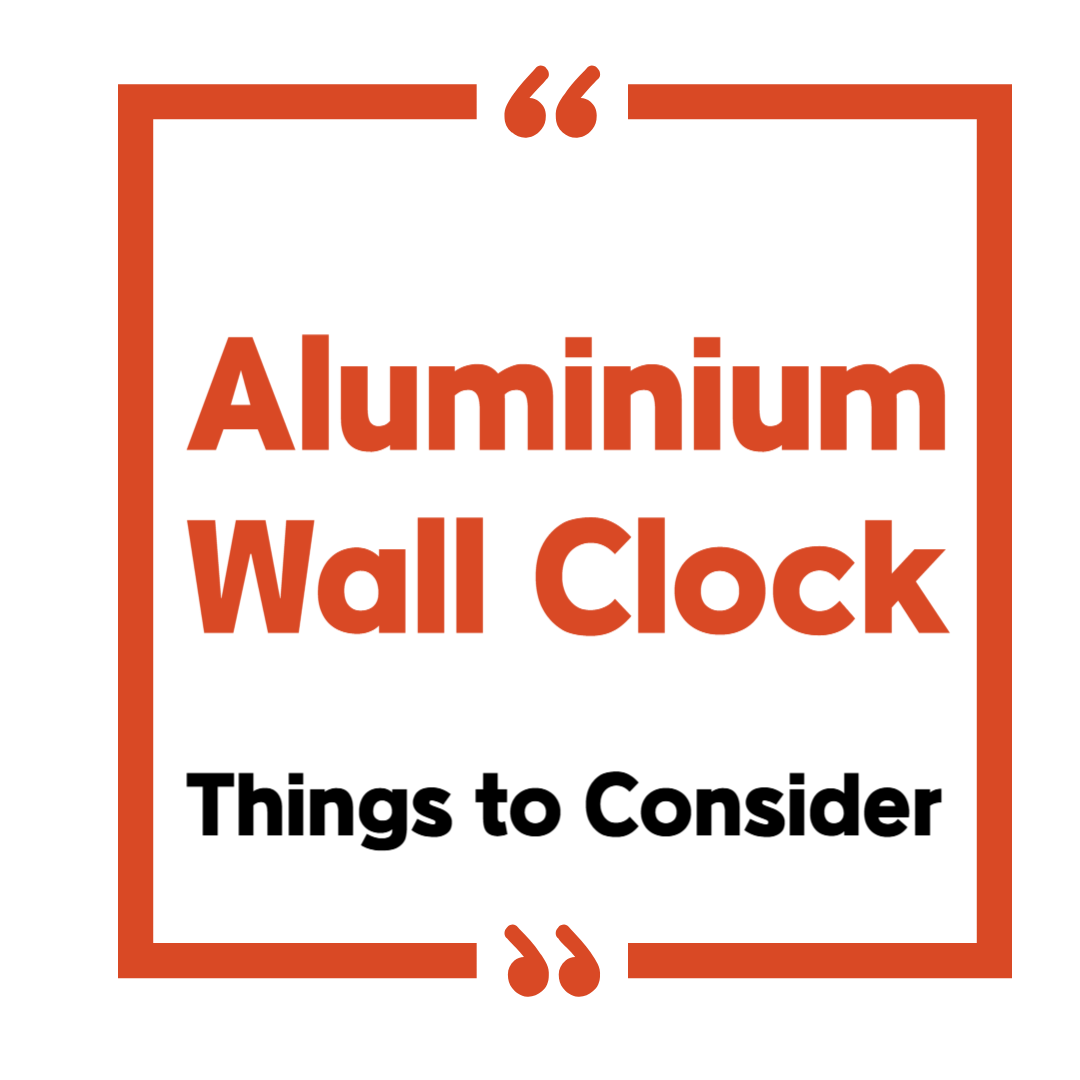 Diclo Aluminum Wall Clock - Things to Consider When Buying an Wall Clock