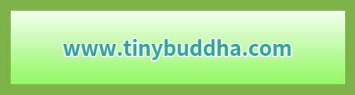 https://tinybuddha.com-바로가기