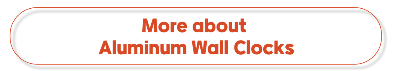 Aluminum Wall Clocks (Advantages &amp; Recommended Reasons)