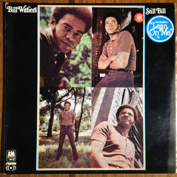 빌 위더스(Bill Withers)와 그의 두 번째 앨범 [Still Bill] (1972)