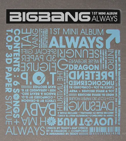 2007년 8월 16일에 발매한 빅뱅(BIGBANG)의 미니 1집 앨범[Always]