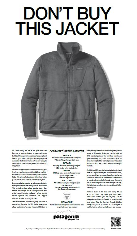 2011년 블랙 프라이데이, 파타고니아는 파격적인 &ldquo;Don&rsquo;t Buy This Jacket&rdquo; 광고 캠페인을 선보였습니다.