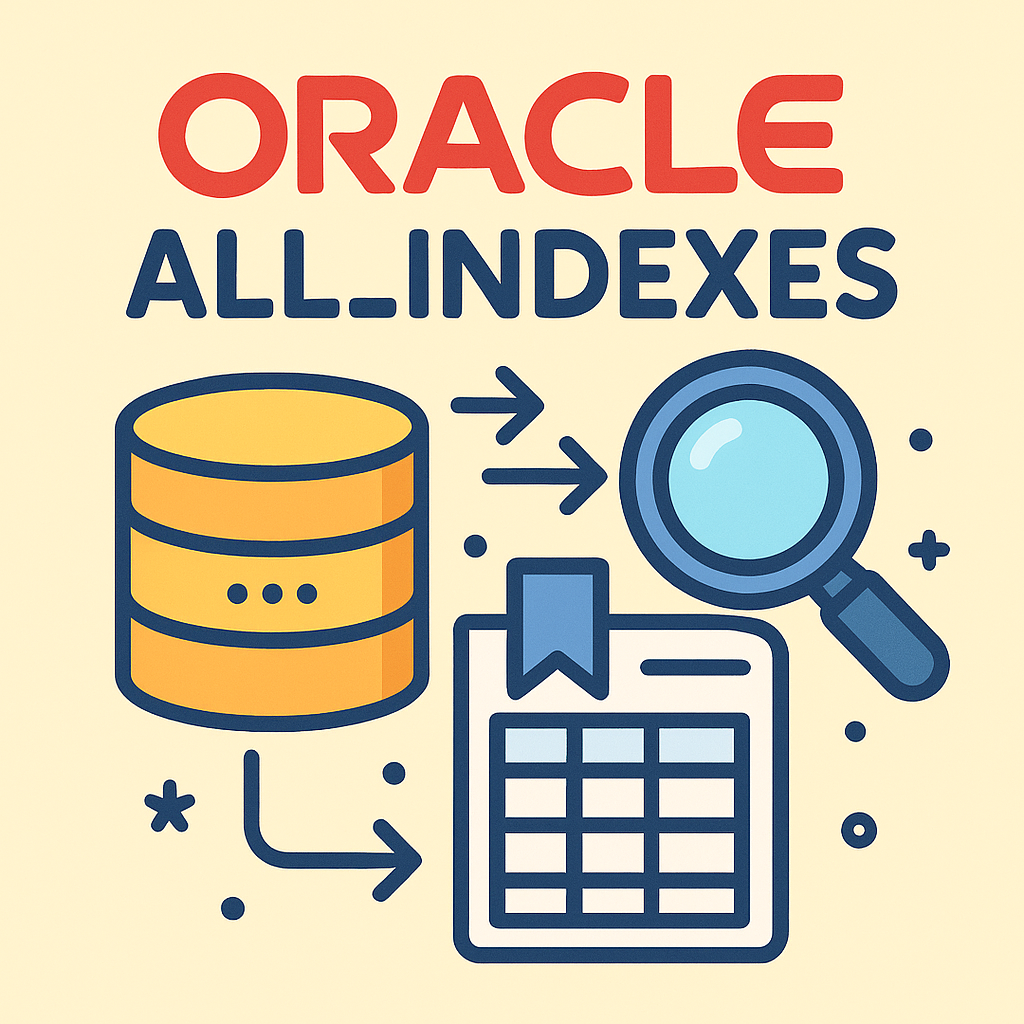 오라클 ALL_INDEXES 뷰로 인덱스 구조 완벽 분석하기