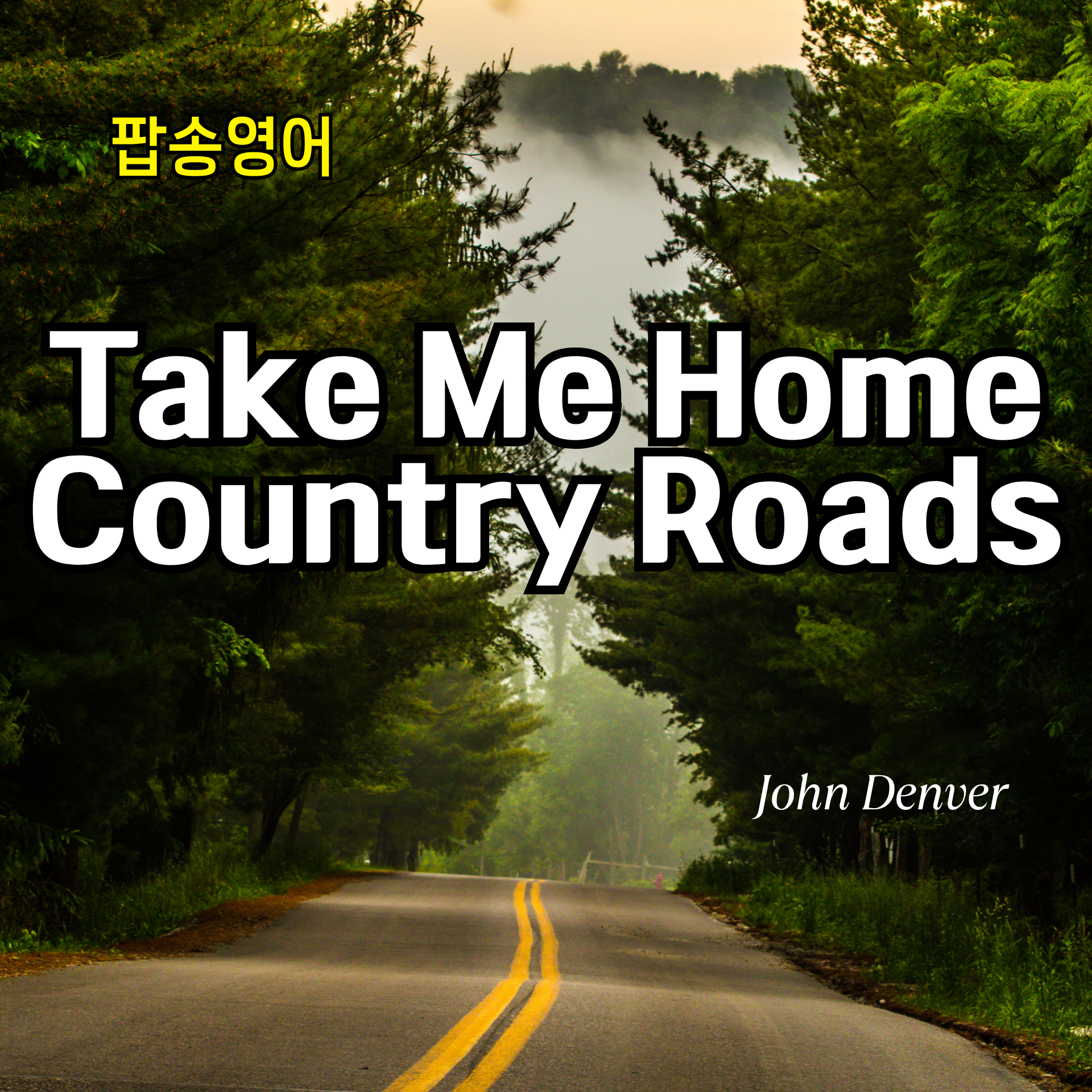 John Denver - Take Me Home, Country Roads