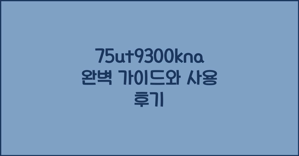 75ut9300kna