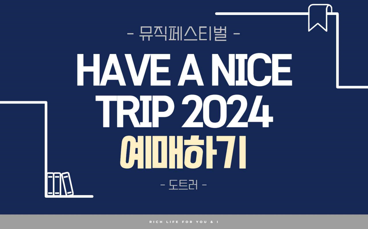 HAVE A NICE TRIP 2024
