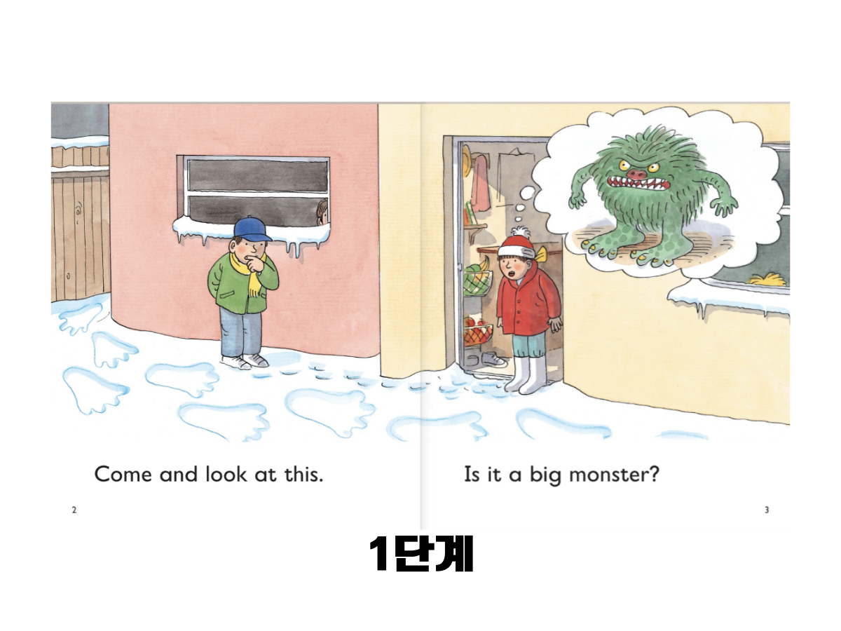 Stage 1: 한 페이지에 한두 단어의 짧은 문장, 직관적인 그림으로 구성되어 아이가 부담 없이 시작할 수 있습니다.