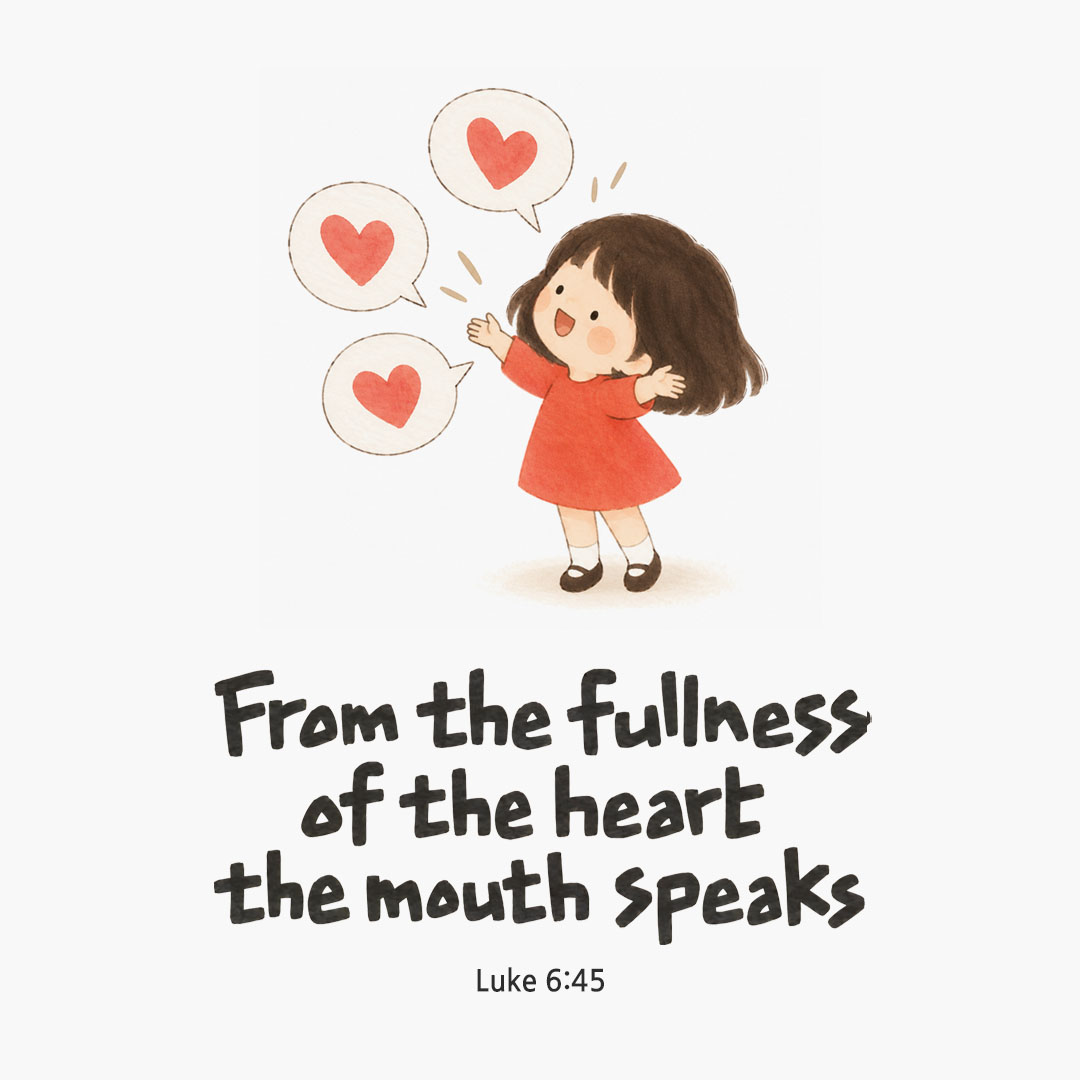 Today's Bible verse card Luke 6:45 scripture image