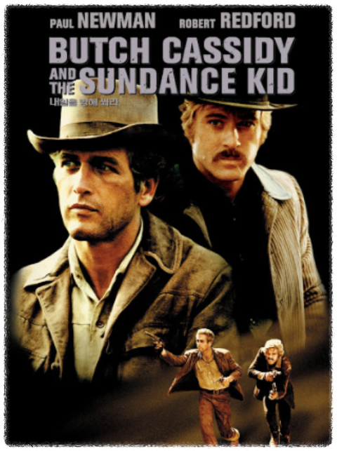 폴 뉴먼과 로버트 레드포드의 내일을 향해 쏴라 영화 포스터