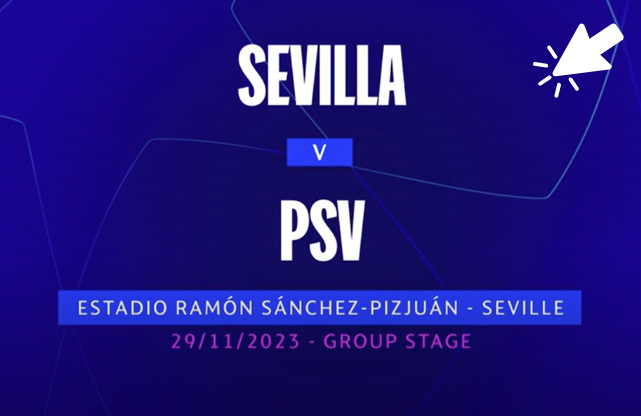 UEFA 챔피언스리그 그룹B조 세비야 VS PSV 아인트호벤 하이라이트