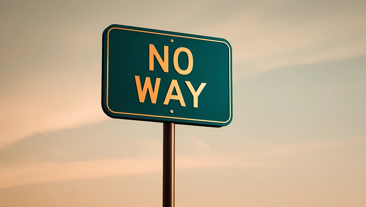 no way
