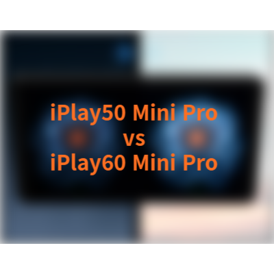 iPlay50 Mini Pro vs iPlay60 Mini Pro