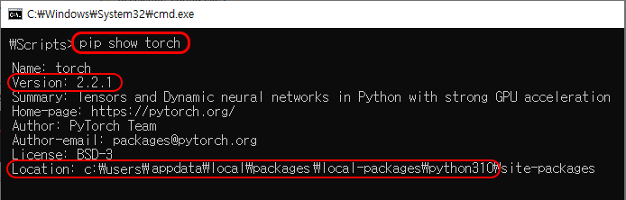 cmd
\Scripts&gt; pip show torch
Name: torch
Version: 2.2.1
...
Location: c:\users\appdata\site-packages