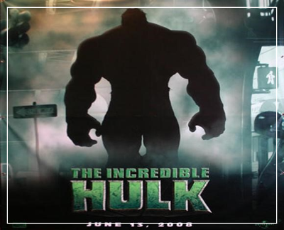 인크레더블 헐크 (The Incredible Hulk) - 2008