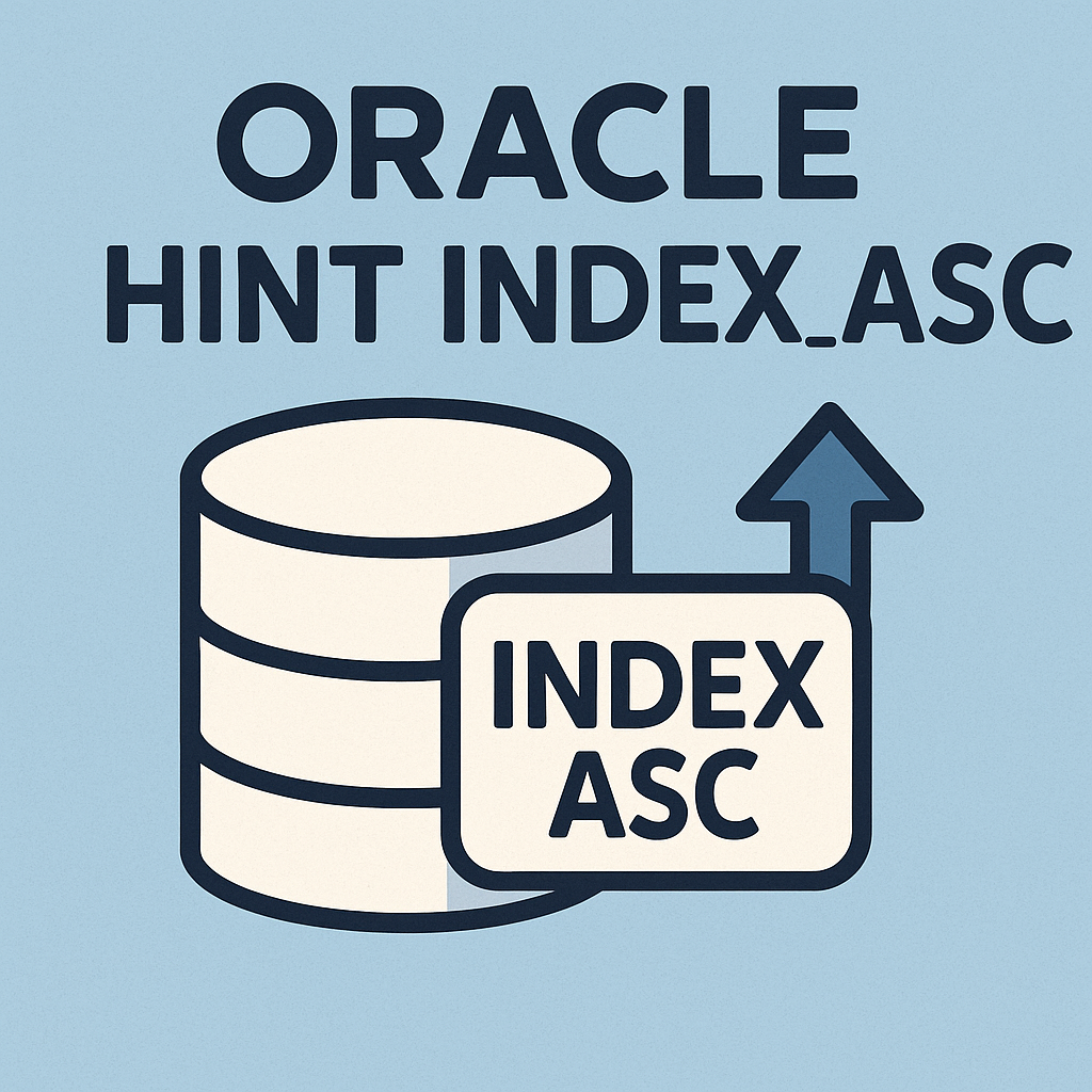 INDEX_ASC 힌트 완벽 분석과 실전 활용 전략