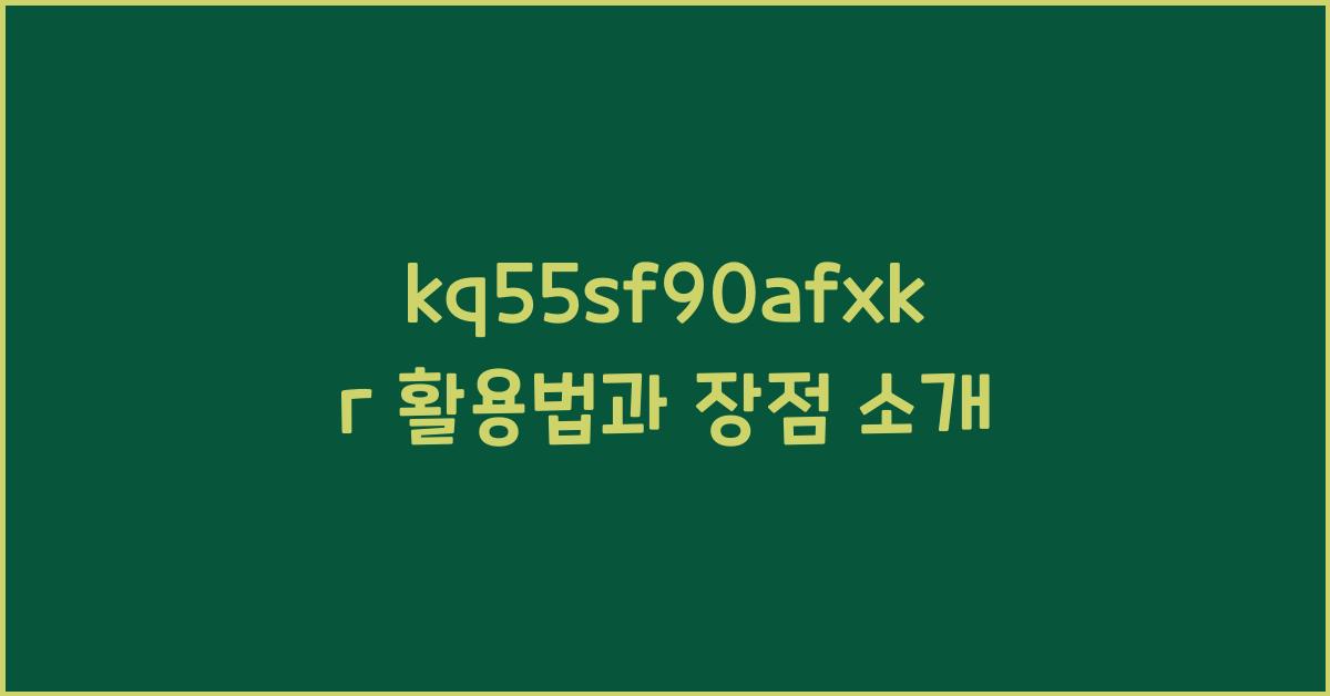 kq55sf90afxkr