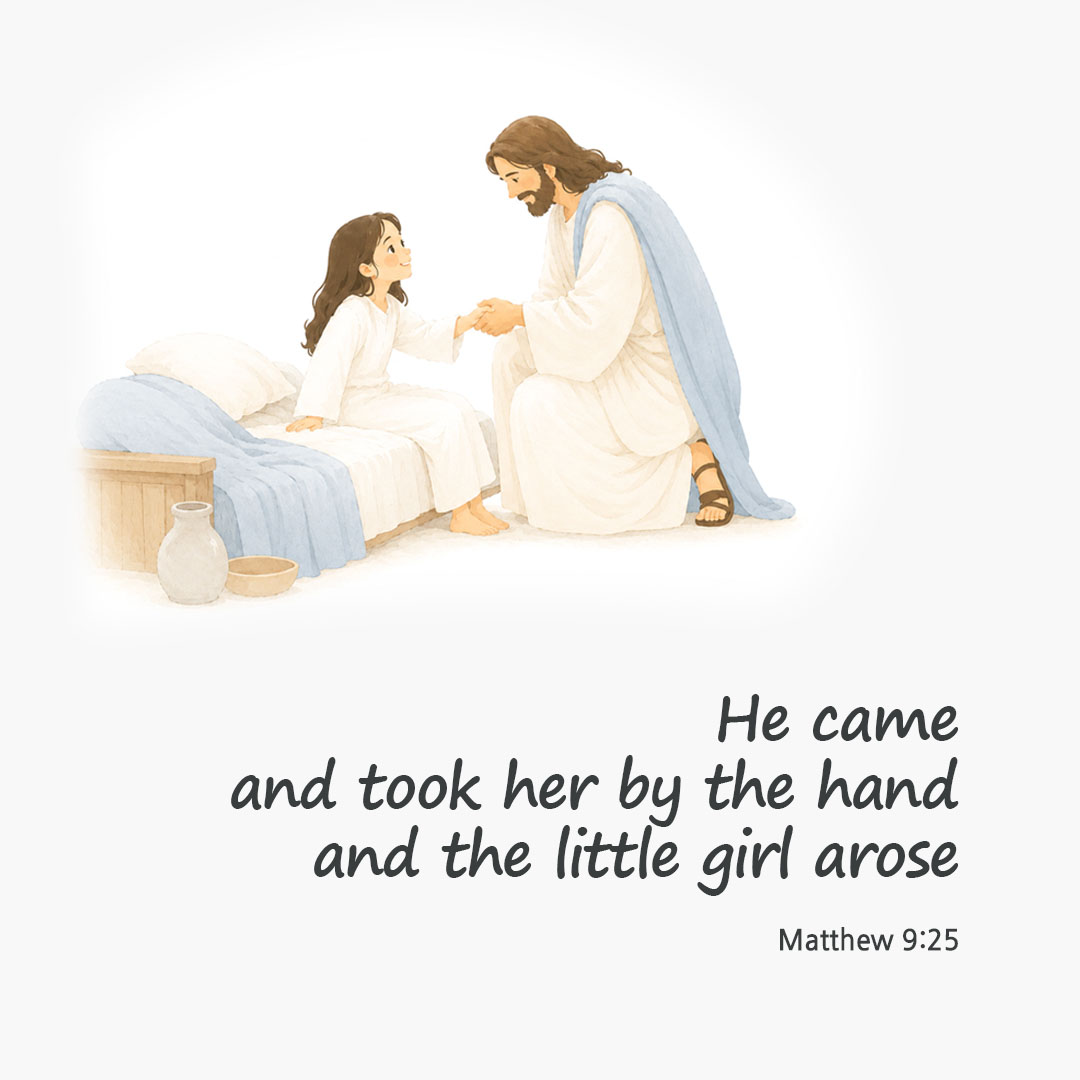 Today's Bible verse card Matthew 9:25 scripture image
