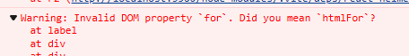 Warning: Invalid DOM property `for`. Did you mean `htmlFor`?