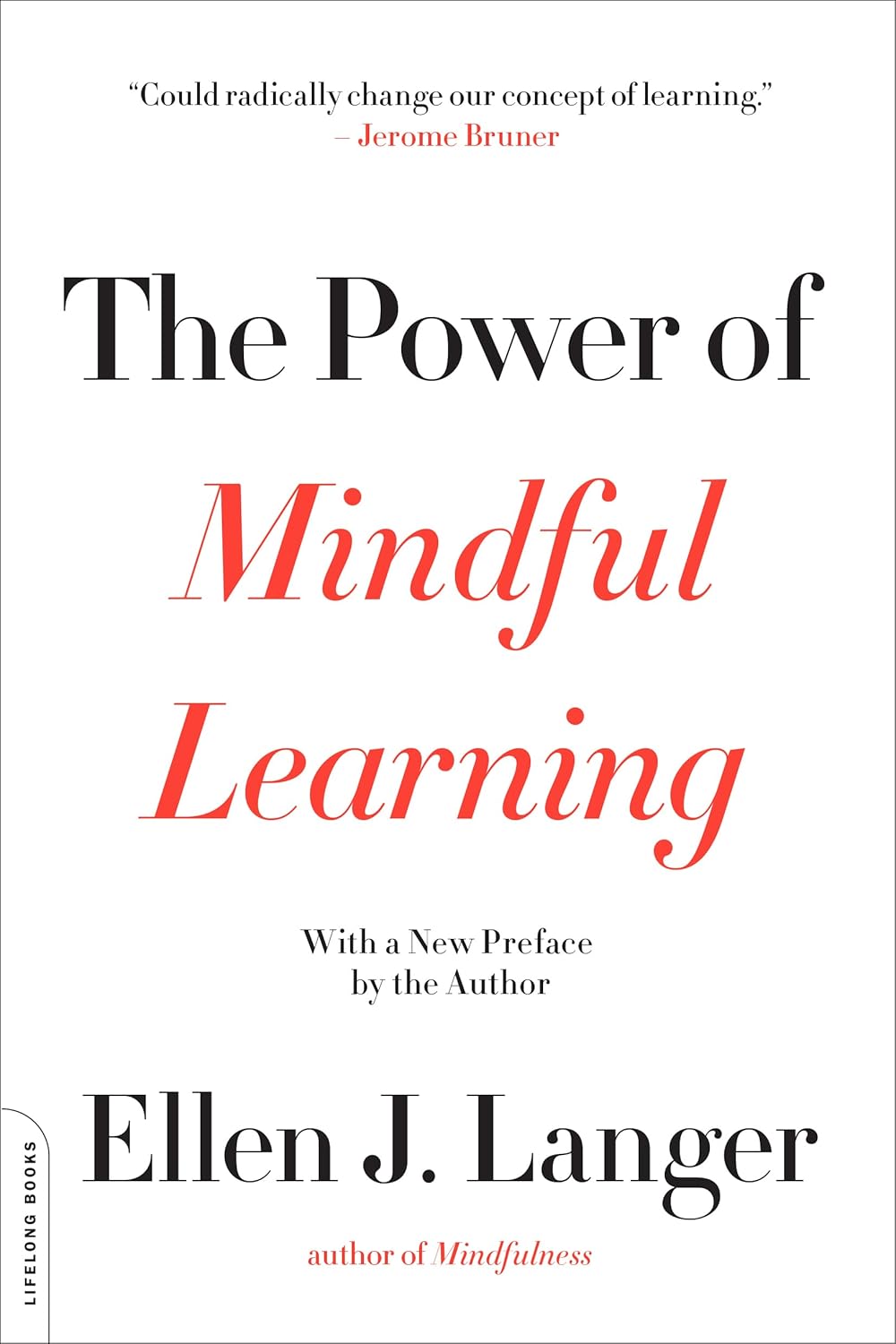 The Power of Mindful Learning