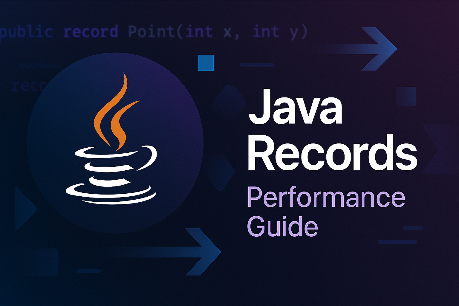Java Records performance optimization guide - modern Java development tutorial featuring code syntax and efficiency improvements