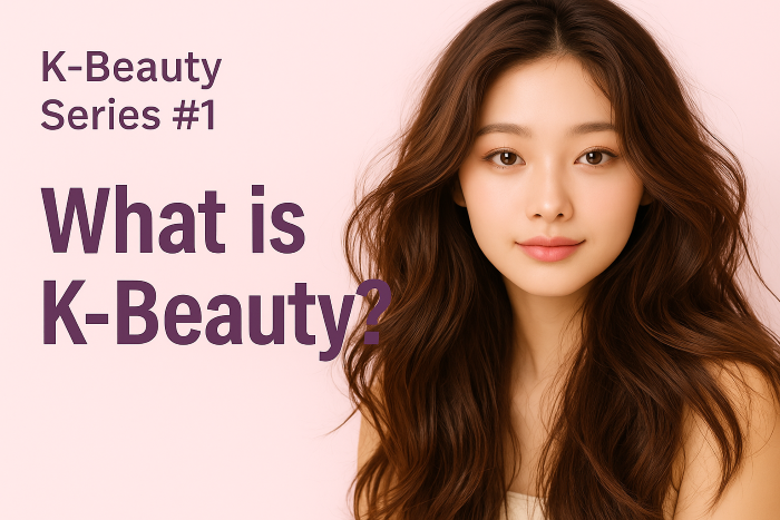 K-뷰티 시리즈 썸네일 &ndash; 긴 웨이브 헤어의 젊은 한국 여성과 'What is K-Beauty?'라는 문구가 있는 이미지