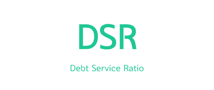 DSR Debt Service Ratio