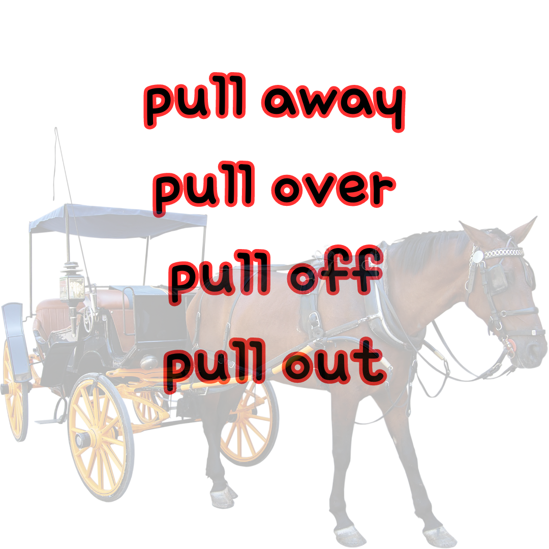 pull away, pull over, pull off, pull out의 의미