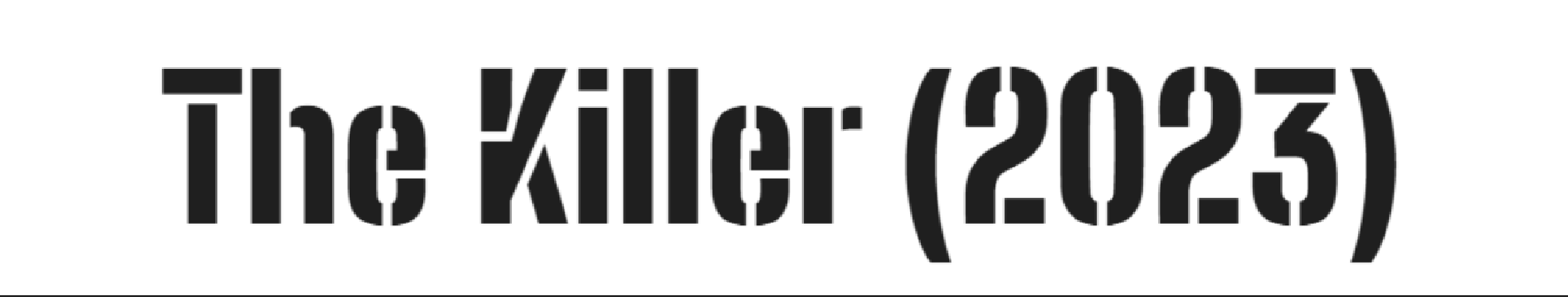 THE KILLER