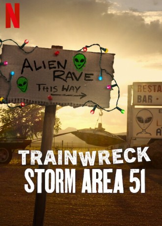 Trainwreck storm area 51