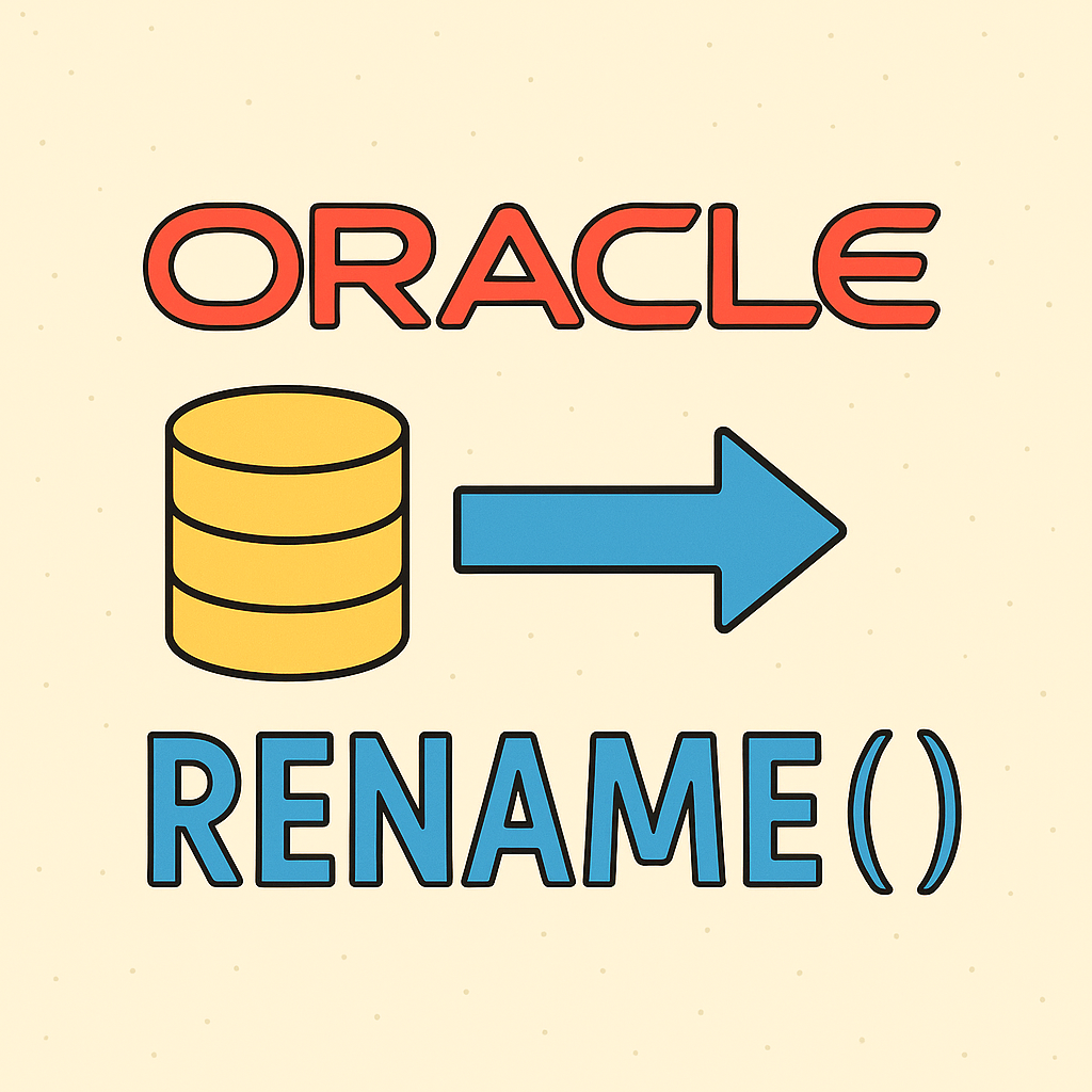 오라클 RENAME() 사용법과 주의 사항 총 정리