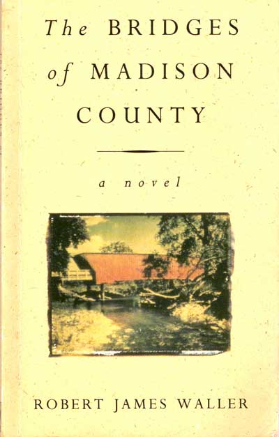 소설 「매디슨 카운티의 다리」(The Bridges Of Madison County)
