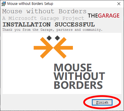 Mouse without Borders 설치 마지막
Finish 버튼