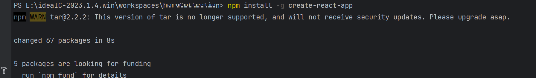 npm WARN tar@2.2.2: This version of tar is no longer supported, and will not receive security updates. Please upgrade asap.