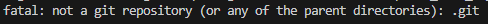 fatal: not a git repository (or any of the parent directories): .git 오류