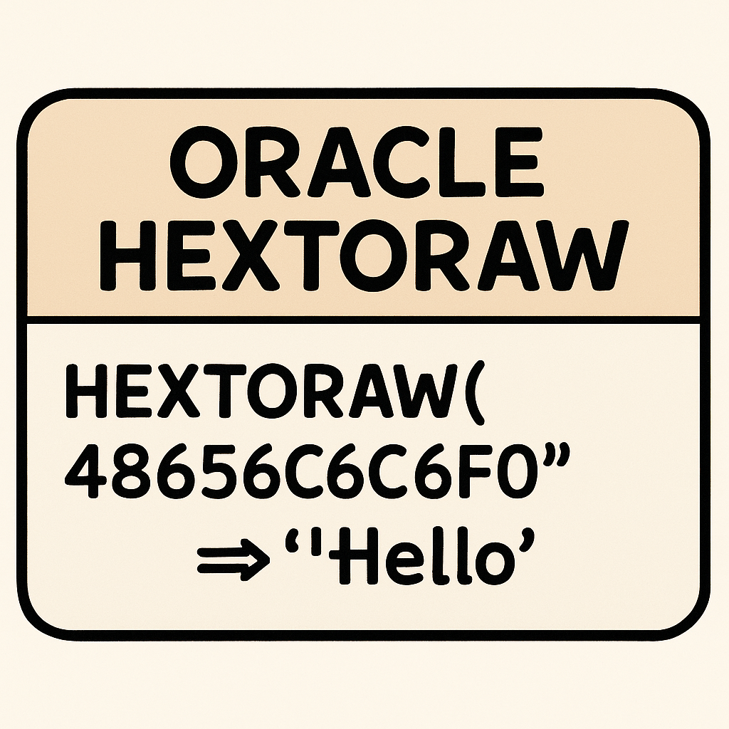 오라클 HEXTORAW() 함수 완전 정복: 16진수 &rarr; RAW 변환 실무 가이드