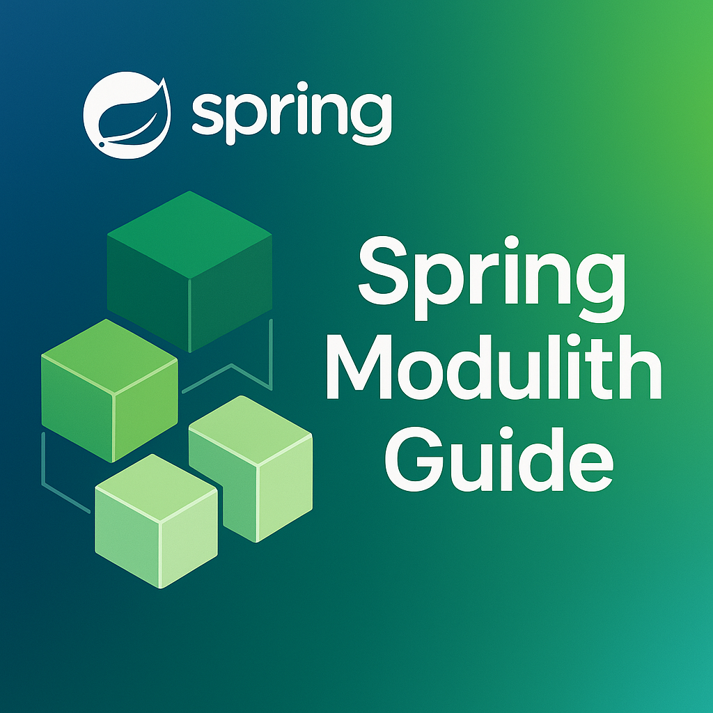 Spring Modulith로 모놀리식을 모듈화하기: 스프링 모듈리스 아키텍처 완벽 가이드