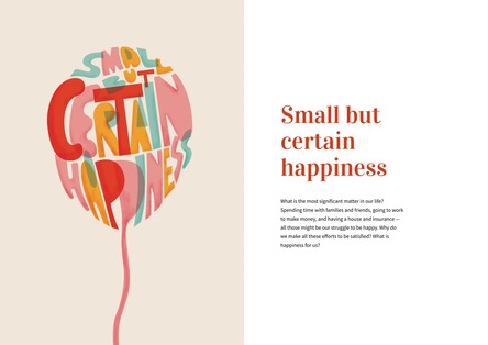 Small but certain happiness (출처: J Jung)