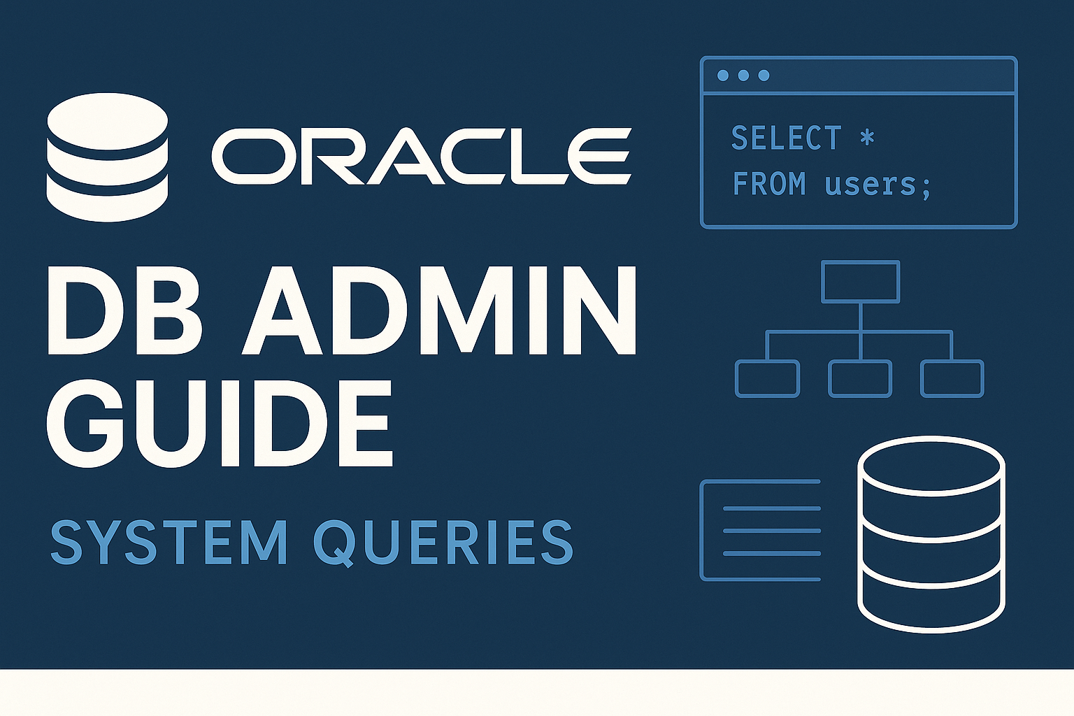 Oracle Database administration guide for system information queries and migration best practices