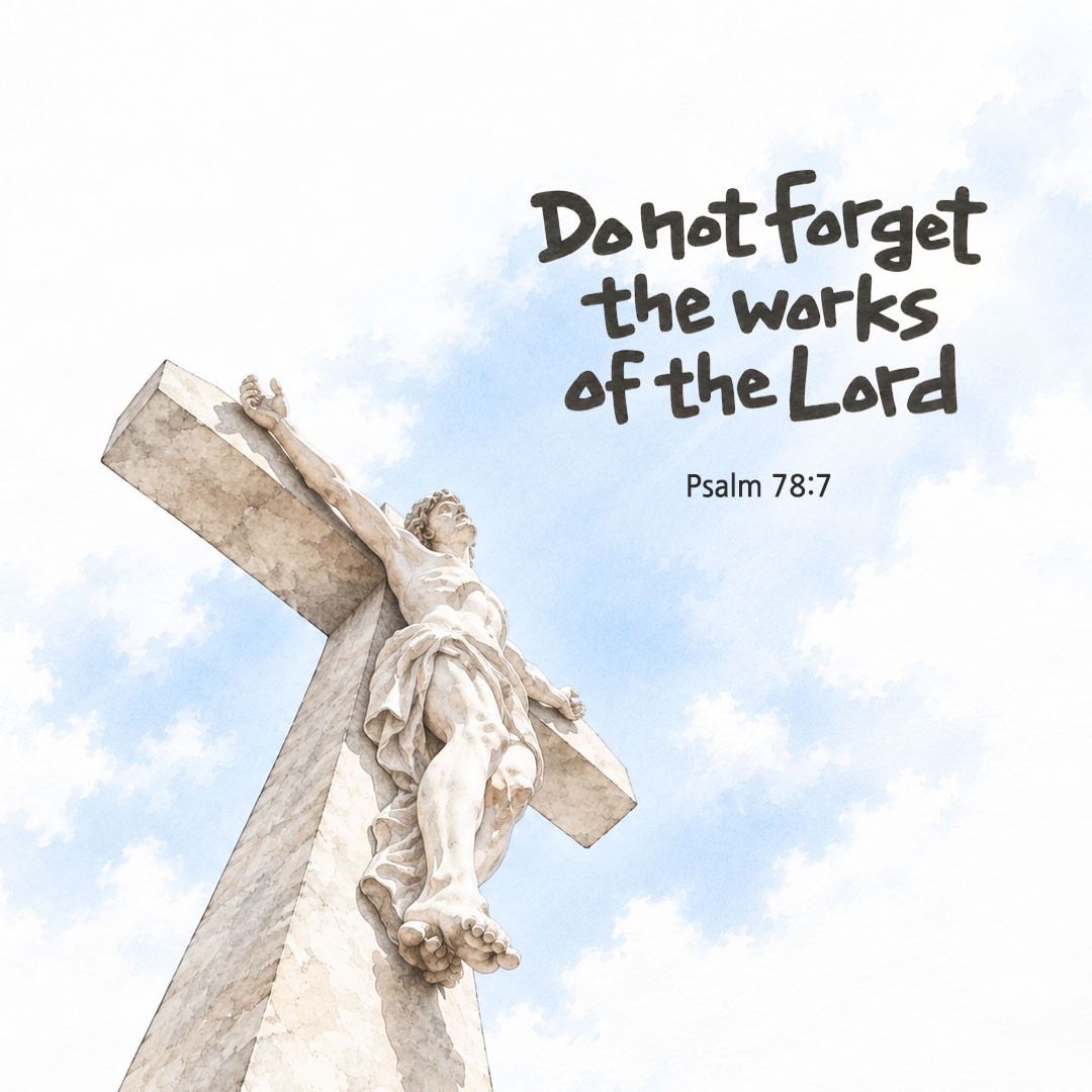 Today's Bible verse card Psalm 78:7 scripture image