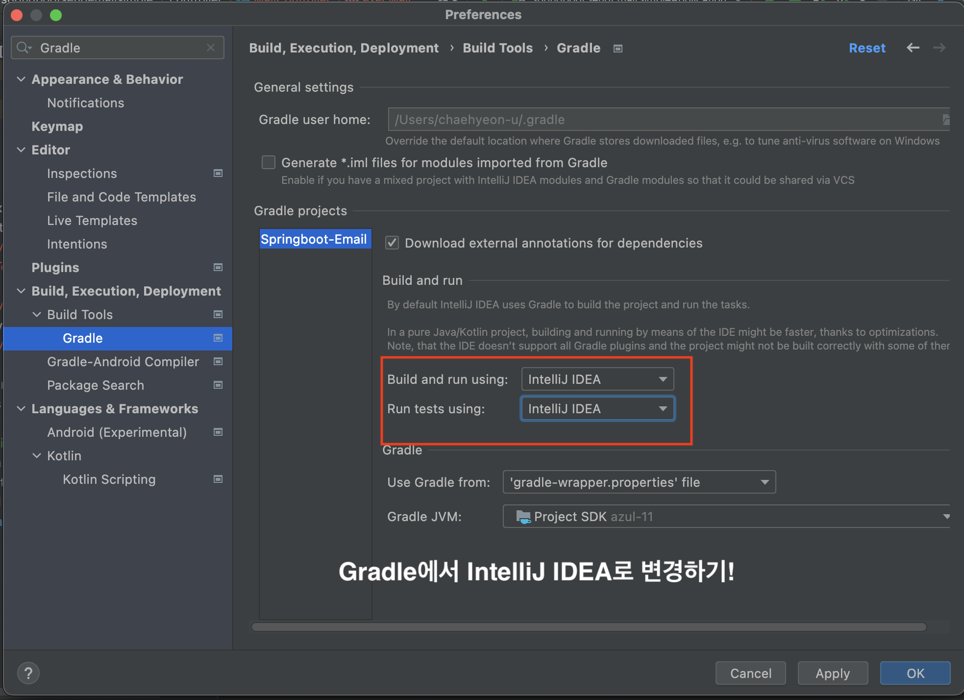 인텔이제이 Gradle 에서 IntelliJ로 변경