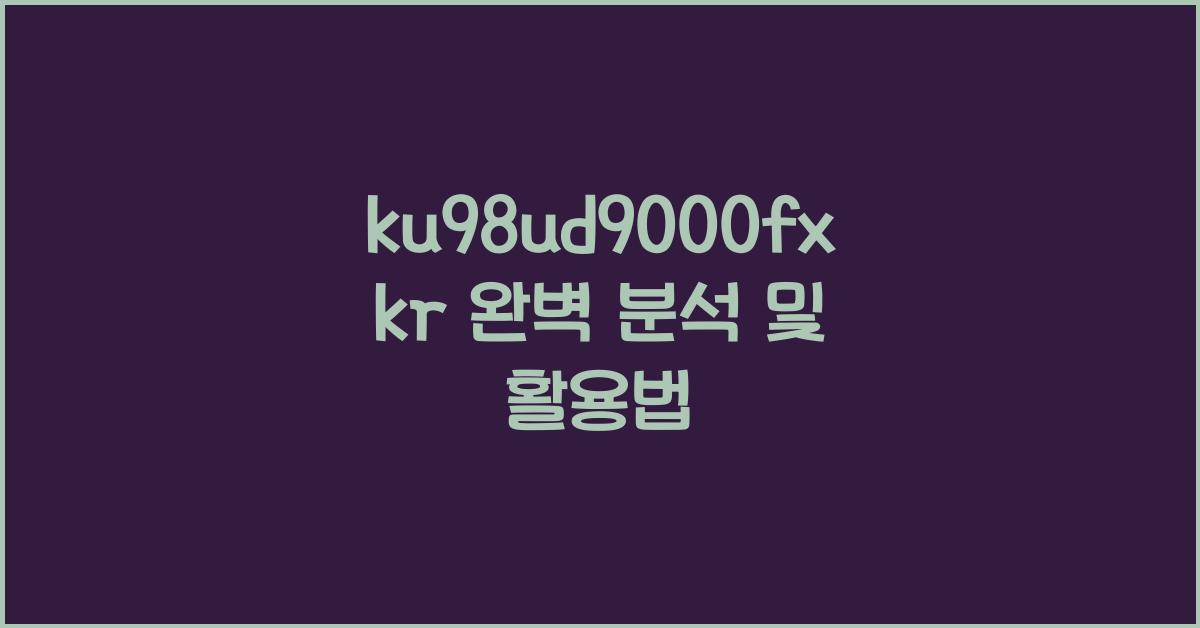 ku98ud9000fxkr