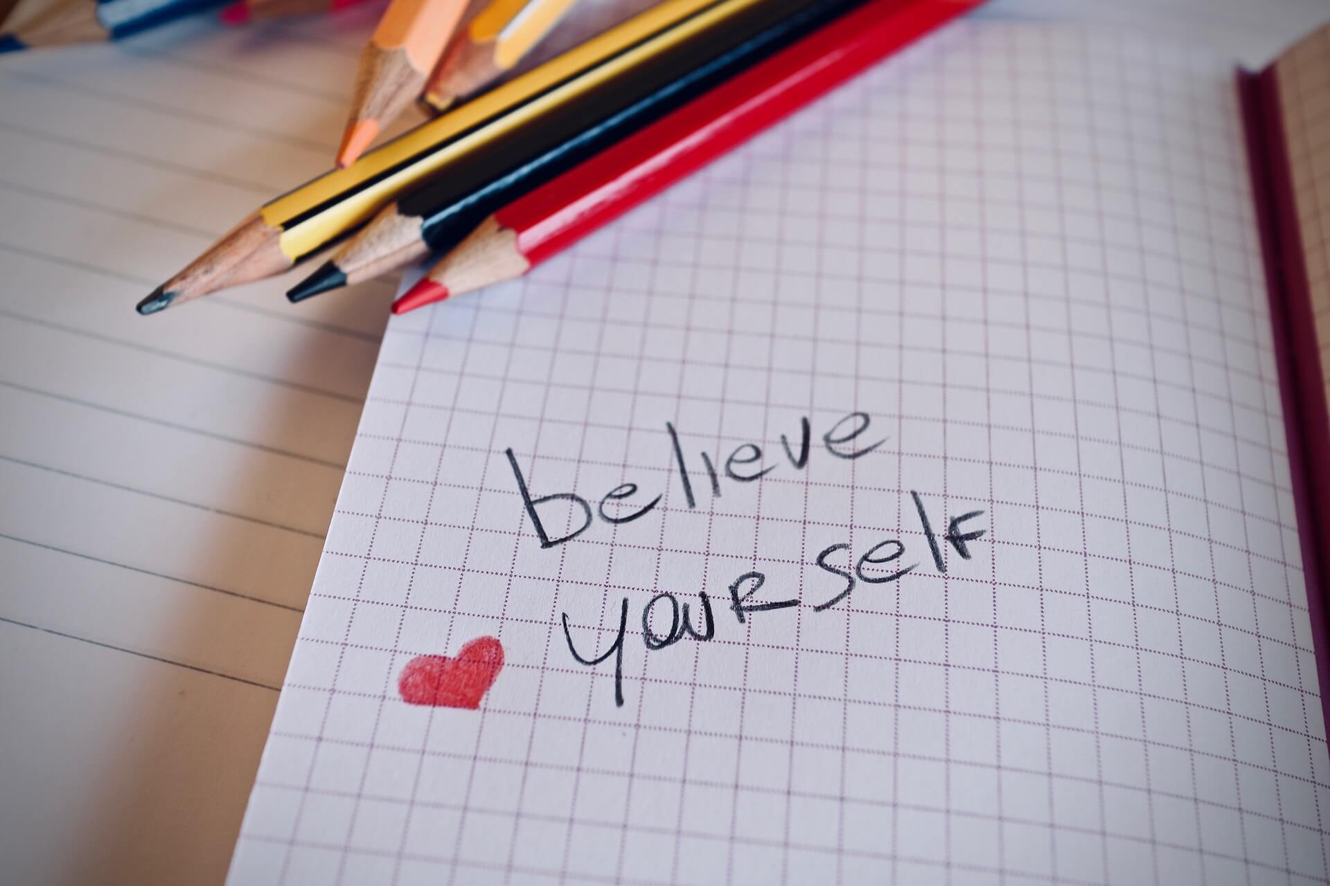 believe in yourself