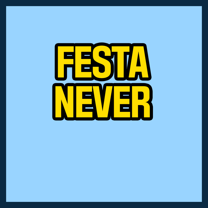 2024 FESTA NEVER