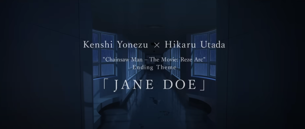 요네즈 켄시 (Kenshi Yonezu), 우타다 히카루 (Hikaru Utada) JANE DOE(체인소맨 레제편OST)